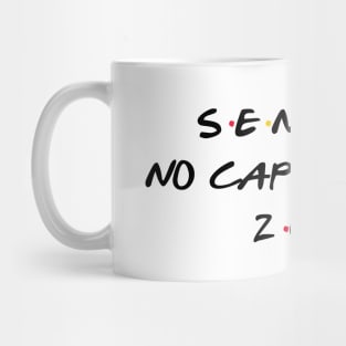 Seniors 2020 No Cap No Gown Graduation Mug